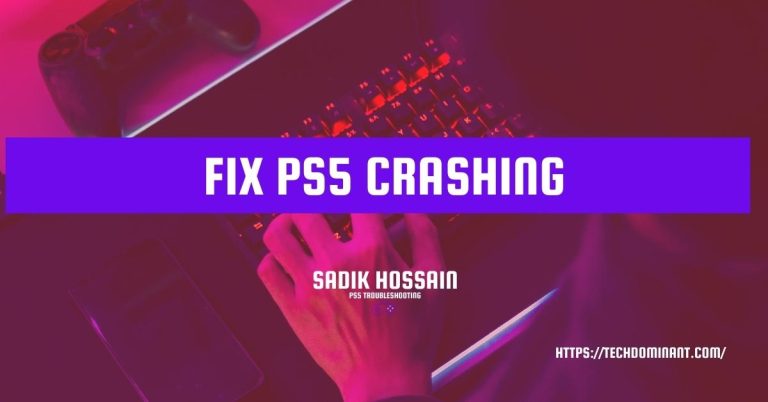 Fix PS5 Crashing