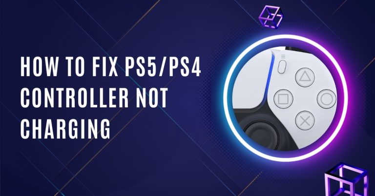 How to Fix PS5/PS4 Controller Not Charging